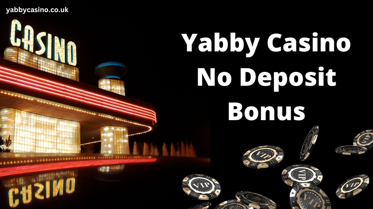 Yabby Casino No Deposit Bonus