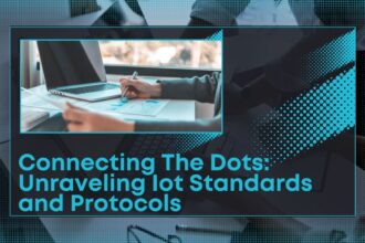 Connecting The Dots: Unraveling Iot Standards and Protocols