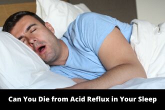 Can You Die from Acid Reflux in Your Sleep